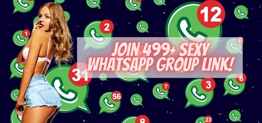 Join 499+ Sexy WhatsApp group link